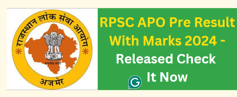 RPSC APO Pre Result With Marks 2024 - Released Check It Now