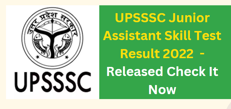 UPSSSC Junior Assistant Skill Test Result 2022 Released Check It Now